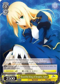 Beautiful King of Knights, Saber #FZ/S17-E006 · Weiss Schwarz