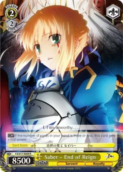 Saber - End of Reign #FZ/S17-E009 · Weiss Schwarz