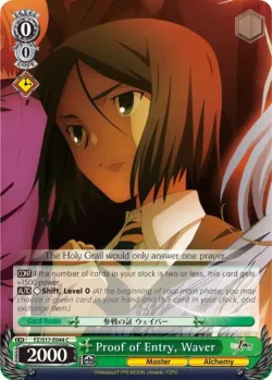Proof of Entry, Waver #FZ/S17-E044 · Weiss Schwarz
