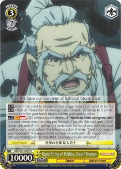 Rapid Firing of Pebbles, Dwarf Shaman #GBS/S63-E007 · Weiss Schwarz