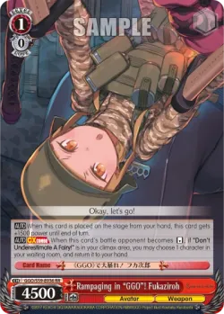 Rampaging in "GGO"! Fukaziroh #GGO/S59-E036 · Weiss Schwarz