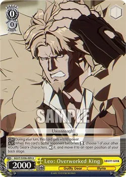Leo: Overworked King #GGST/SX06-009 · Weiss Schwarz