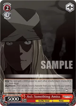 Axl: Something Amiss 「GGST/SX06-T07」「EN」