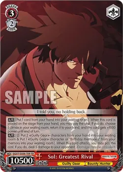 Sol: Greatest Rival 「GGST/SX06-T09」「EN」