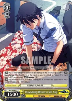 Overwhelming Difference in Skill, Yuuji #GRI/S72-E017 · Weiss Schwarz