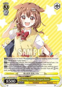 Morning Greetings, Inugami Korone #HOL/W104-E011 · Weiss Schwarz