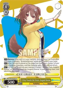 A Step Towards the Future, Inugami Korone #HOL/W104-E014 · Weiss Schwarz