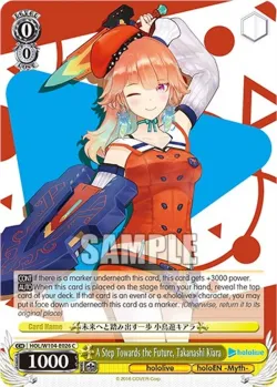 A Step Towards the Future, Takanashi Kiara #HOL/W104-E026 · Weiss Schwarz