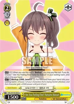 Are You Feeling Fine? Natsuiro Matsuri #HOL/W104-E032 · Weiss Schwarz