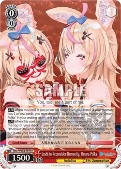 Sushi to Reconsider Humanity, Omaru Polka #HOL/W104-E097 · Weiss Schwarz