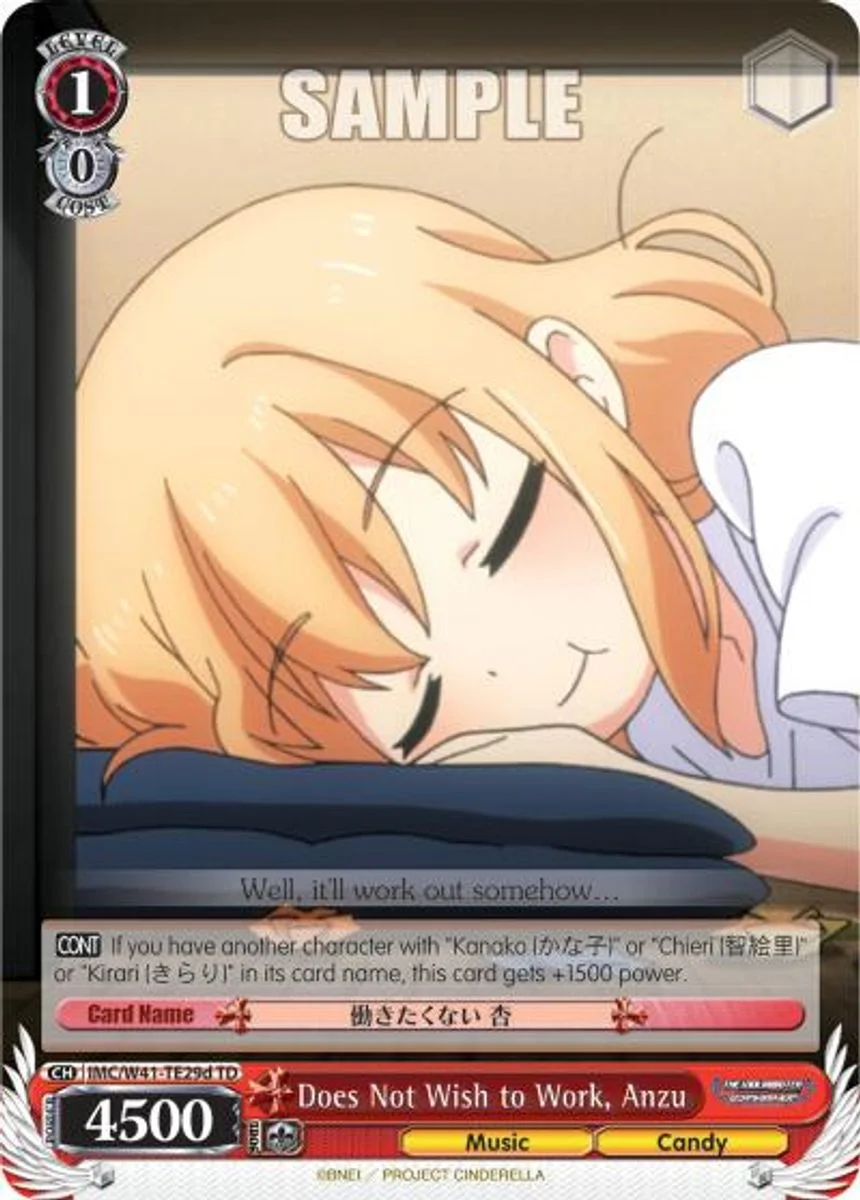 Does Not Wish to Work, Anzu 「IMC/W41-TE29d」「EN」