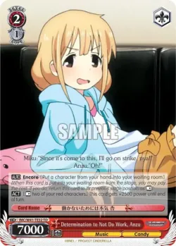 Determination to Not Do Work, Anzu 「IMC/W41-TE32」「EN」