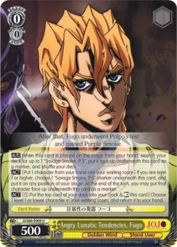 Angry Lunatic Tendencies, Fugo #JJ/S66-E009 · Weiss Schwarz
