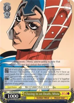 Closing in on Death, Mista #JJ/S66-E010 · Weiss Schwarz