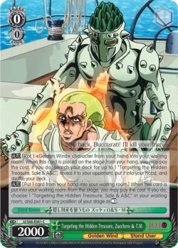 Targeting the Hidden Treasure, Zucchero & T.M #JJ/S66-E041 · Weiss Schwarz
