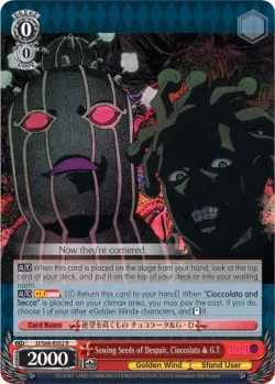 Sowing Seeds of Despair, Cioccolata & G.T #JJ/S66-E052 · Weiss Schwarz