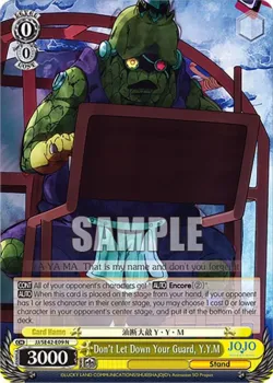Don't Let Down Your Guard, Y.Y.M #JJ/SE42-E09 · Weiss Schwarz