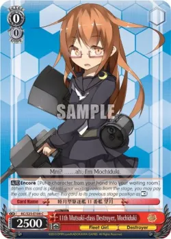 11th Mutsuki-class Destroyer, Mochiduki #KC/S25-E108 · Weiss Schwarz