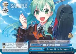 Leave it to Suzuya-! 「KC/S25-E162」「EN」
