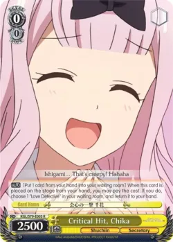 Critical Hit, Chika #KGL/S79-E003 · Weiss Schwarz