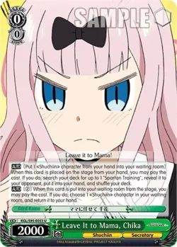 Leave It to Mama, Chika #KGL/S95-E033 · Weiss Schwarz