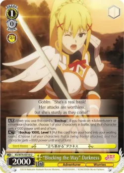 "Blocking the Way" Darkness #KS/W76-E016 · Weiss Schwarz