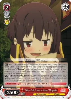 "When Push Comes to Shove" Megumin #KS/W76-E039 · Weiss Schwarz