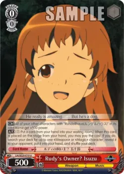 Rudy's Owner? Isuzu #LH/SE20-E10 · Weiss Schwarz