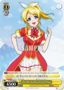 "Our LIVE, the LIFE with You" Eli Ayase #LL/W24-E005 · Weiss Schwarz