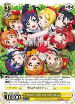 "We Are Now Waiting In the Shining Light" μ's #LL/W24-E014 · Weiss Schwarz