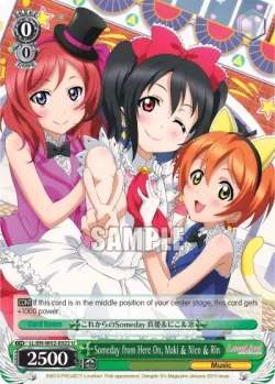 Someday from Here On, Maki & Nico & Rin #LL/W02-E022 · Weiss Schwarz