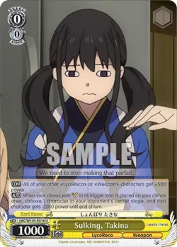 Sulking, Takina #LRC/W105-E016 · Weiss Schwarz