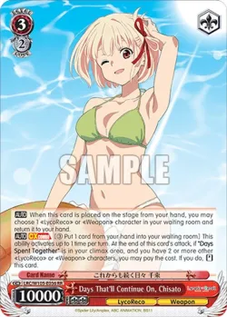 Days That'll Continue On, Chisato #LRC/W105-E036 · Weiss Schwarz
