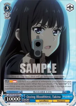 Oozing Bloodthirst, Takina 「LRC/W105-E082」「EN」