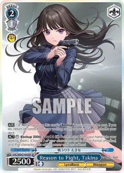 Reason to Fight, Takina 「LRC/WE47-E45SP」「EN」