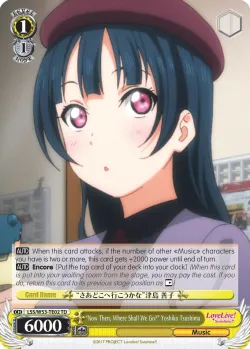 "Now Then, Where Shall We Go?" Yoshiko Tsushima #LSS/W53-TE02 · Weiss Schwarz