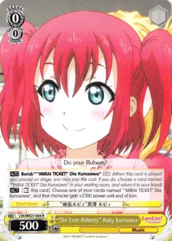 "Do Your Rubesty" Ruby Kurosawa #LSS/WE27-E04 · Weiss Schwarz