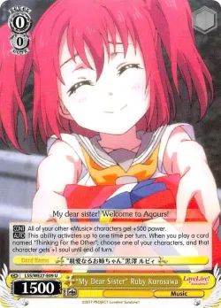 "My Dear Sister" Ruby Kurosawa #LSS/WE27-E09 · Weiss Schwarz