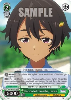 Unexpected Encounter, Lemon #MKI/W126-E042 · Weiss Schwarz