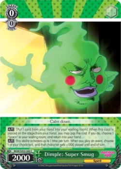 Dimple: Super Smug #MOB/SX02-040 · Weiss Schwarz