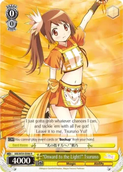 "Onward to the Light!" Tsuruno #MR/W59-E006 · Weiss Schwarz