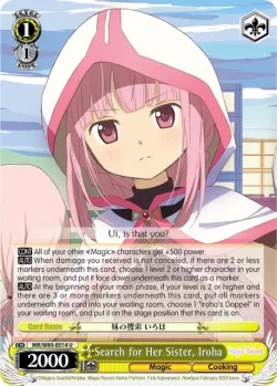 Search for Her Sister, Iroha #MR/W80-E014 · Weiss Schwarz