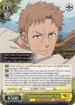"Talented Swordsman" Paul #MTI/S83-E010 · Weiss Schwarz