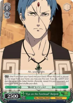 "Eye on the Forehead" Ruijerd #MTI/S83-E025 · Weiss Schwarz
