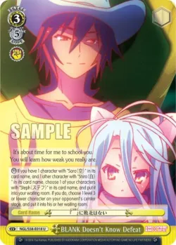 BLANK Doesn't Know Defeat #NGL/S58-E018 · Weiss Schwarz