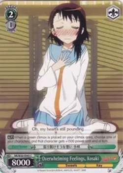 Overwhelming Feelings, Kosaki #NK/W30-E045 · Weiss Schwarz