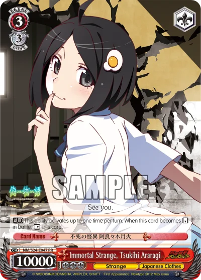 Immortal Strange, Tsukihi Araragi 「NM/S24-E047」「EN」