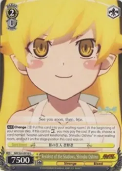 Resident of the Shadows, Shinobu Oshino #NM/S24-E010 · Weiss Schwarz