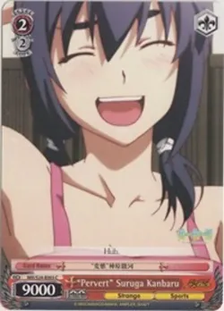 “Pervert” Suruga Kanbaru 「NM/S24-E065」「EN」