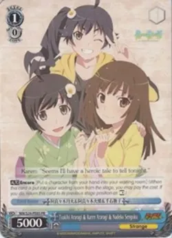 Tsukihi Araragi & Karen Araragi & Nadeko Sengoku 「NM/S24-PE05」「EN」